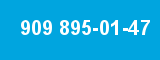 909 895-01-47